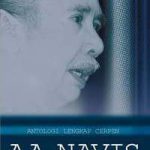 A.A. Navis, Salah Seorang Manusia Merdeka di Indonesia