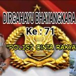 Kapolda Riau : Polisi Cinta Rakyat,  Dirgahayu Bhayangkara ke 71