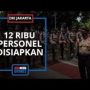 12 Ribu TNI-Polri Jaga Demo Anak NKRI