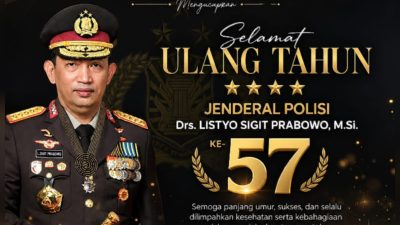 Selamat Ulang Tahun ke-57 Untuk Kapolri Jenderal Pol. Listyo Sigit Prabowo.